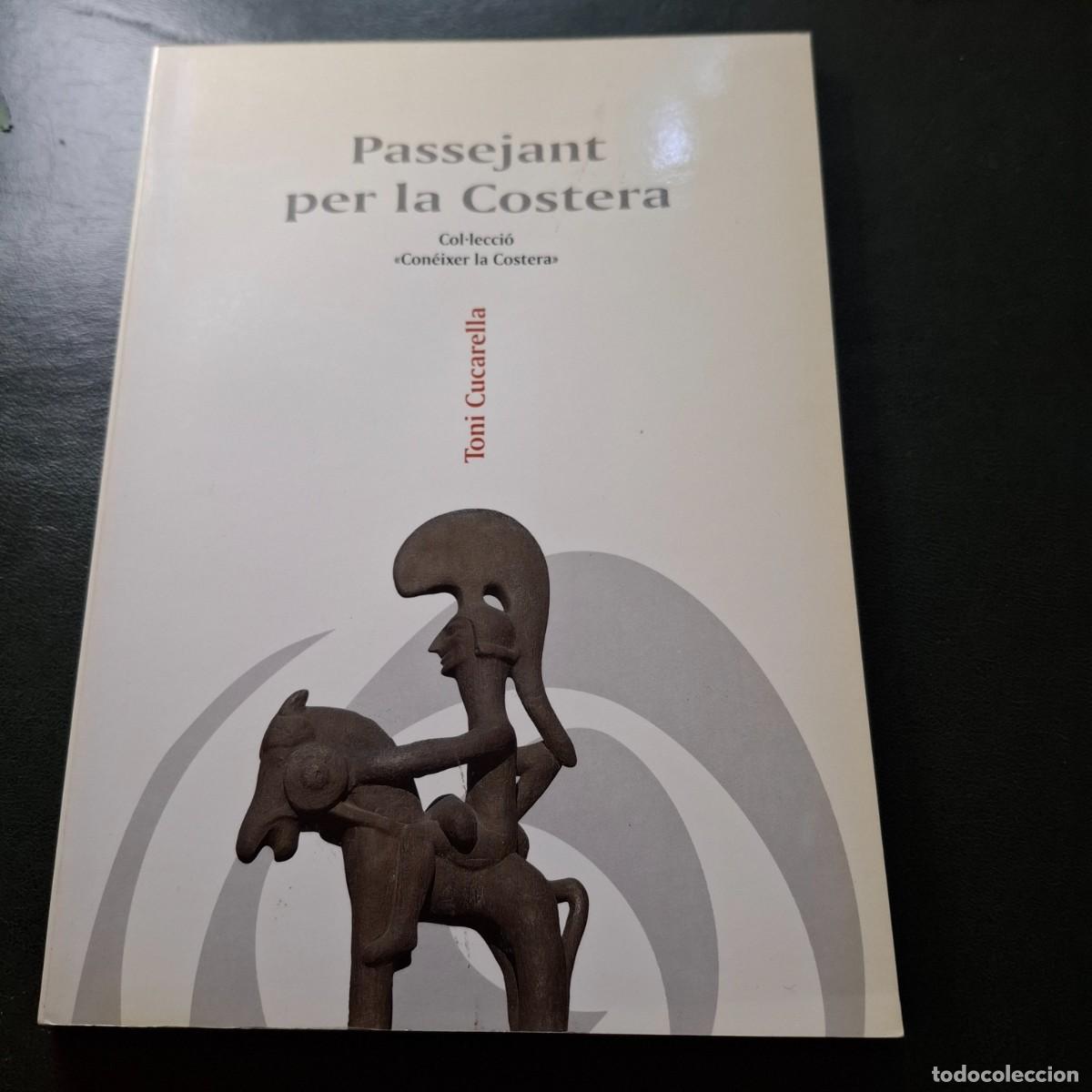 Libros de segunda mano: Passejant per la Costera - Toni Cucarella - 1997 - Foto 1