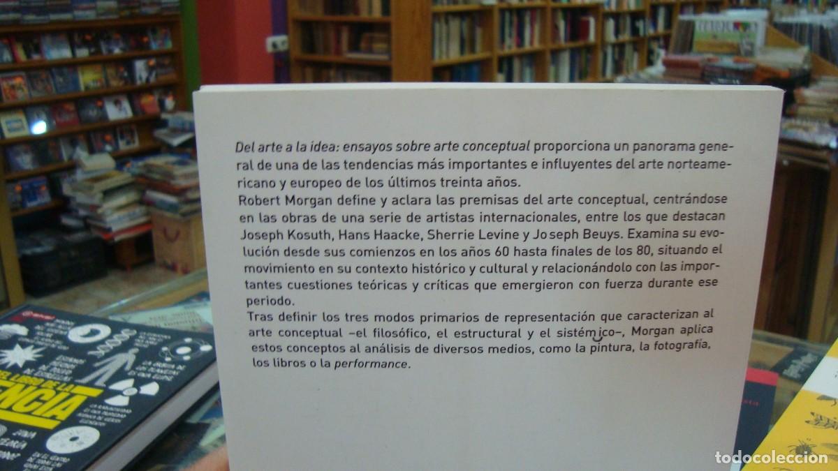 Libros de segunda mano: Del arte a la idea. - Morgan, Robert C.. - Foto 2