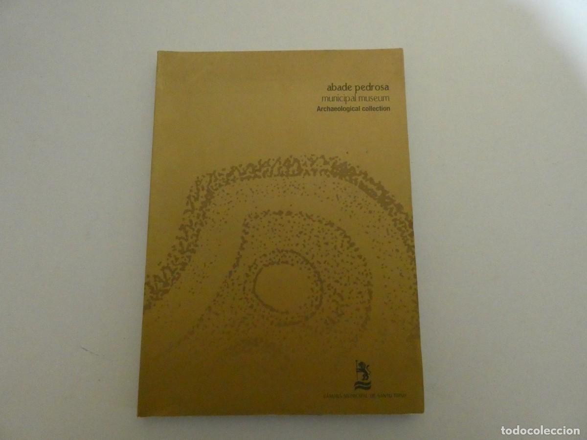 Livres d'occasion: LIBRO ARTE ABADE PEDROSA MUSEO ARQUEOLOGICO SANTO TIRSO ALVARO BRITO MOREIRA