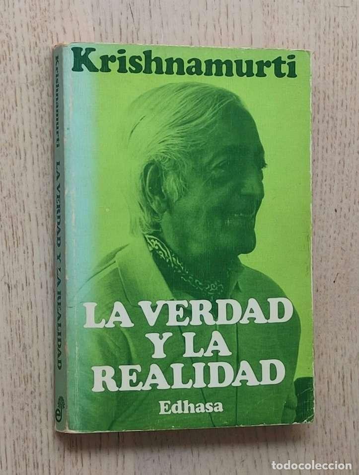Libros de segunda mano: LA VERDAD Y LA REALIDAD - KRISHNAMURTI - Foto 1