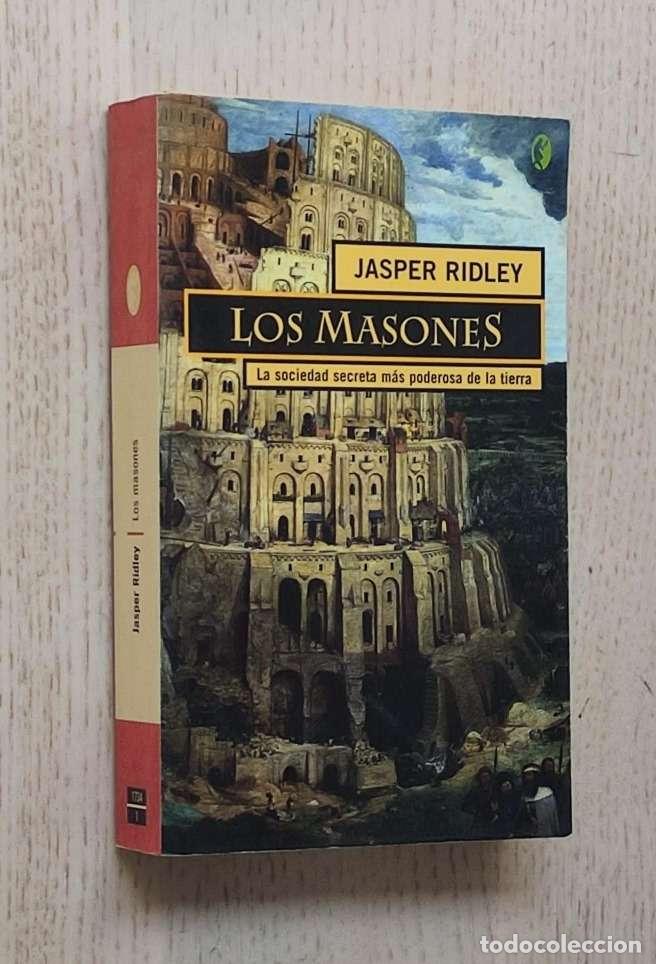 Libros de segunda mano: LOS MASONES. La sociedad secreta mas poderosa de la tierra - RIDLEY, Jasper - Foto 1