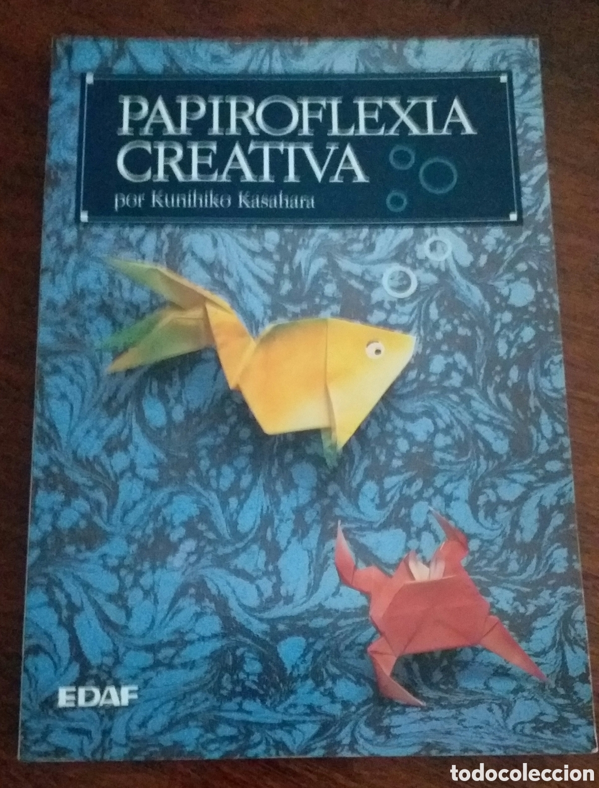 Libros de segunda mano: PAPIROFLEXIA CREATIVA - KUNIHIKO KASAHARA - EDAF 1993 - Foto 1