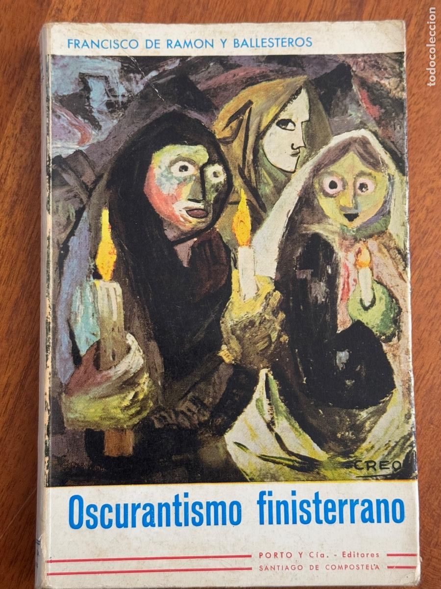 Libros de segunda mano: Francisco Ram&oacute;n y Ballesteros. Oscurantismo Finisterrano. Galicia, A Coru&ntilde;a.