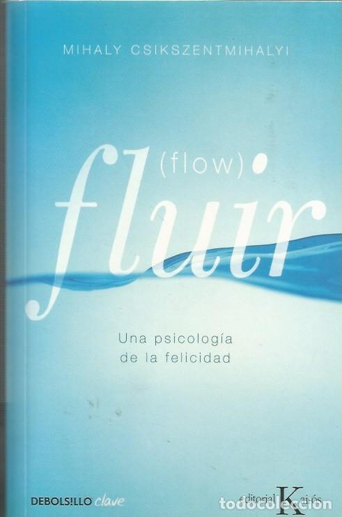 Libros de segunda mano: FLUIR (FLOW) - MIHALY CSIKSZENTMIHALYI - Foto 1