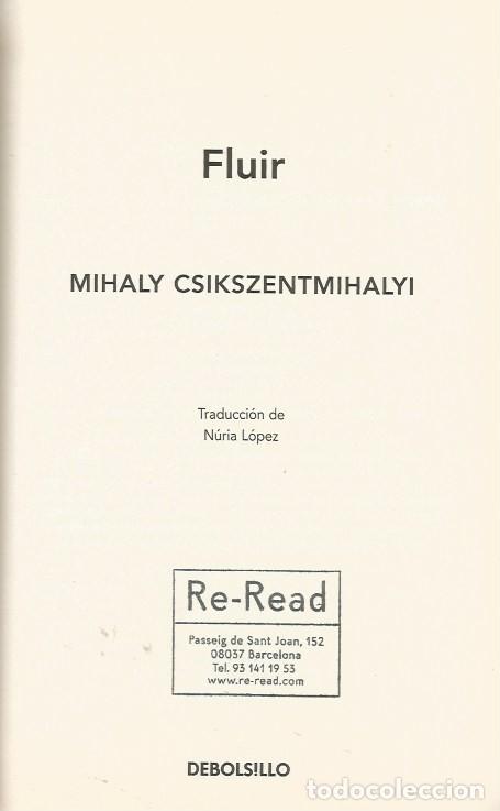 Libros de segunda mano: FLUIR (FLOW) - MIHALY CSIKSZENTMIHALYI - Foto 2
