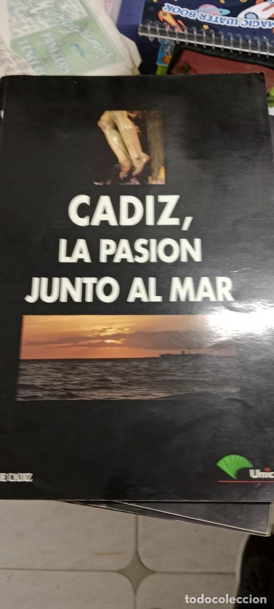 Libros de segunda mano: G-53 LIBRO CADIZ LA PASION JUNTO AL MAR - Foto 1