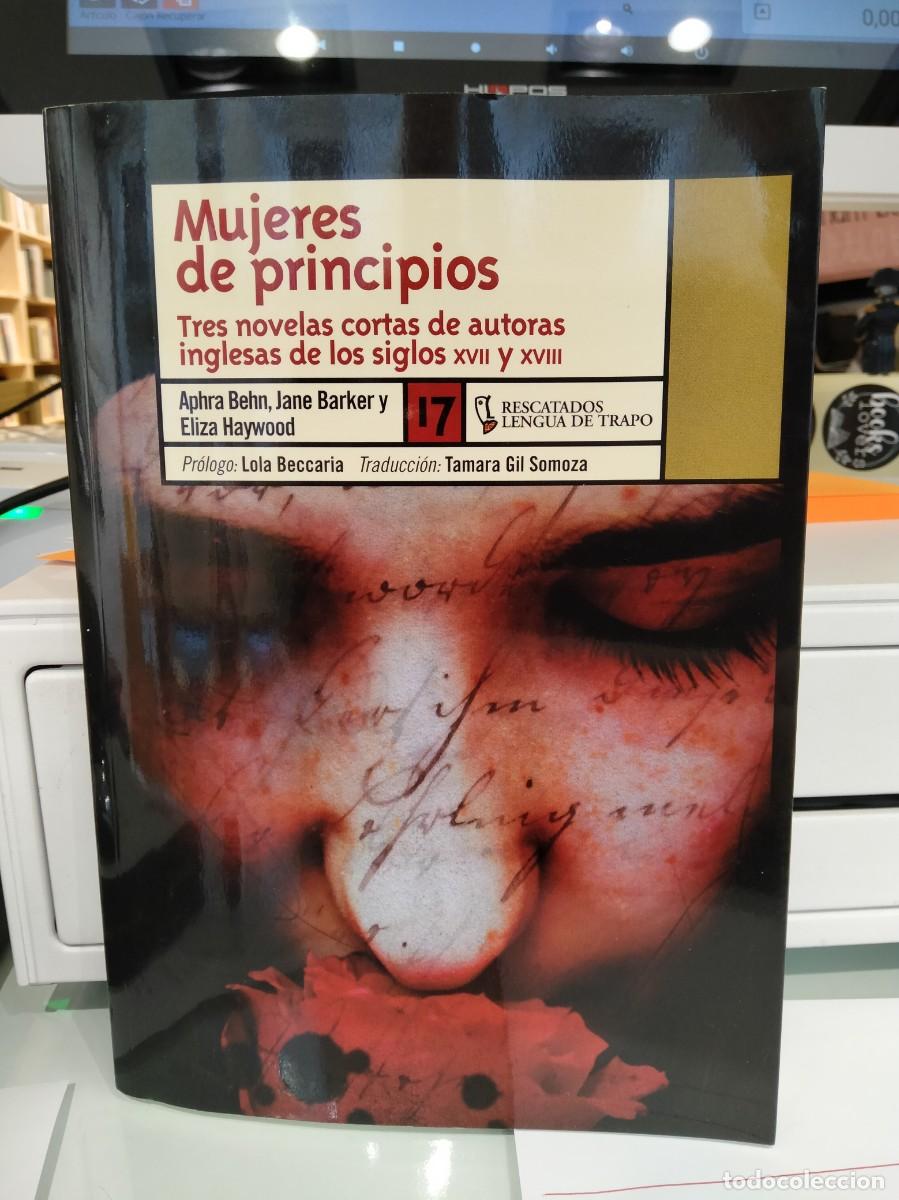 Livres d'occasion: Mujeres de Principios. Tres novelas cortas de autoras inglesas de los siglos XVII y XVIII