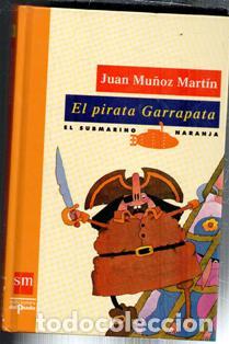 Libros de segunda mano: El pirata Garrapata, Juan Mu&ntilde;oz Mart&iacute;n - Foto 1