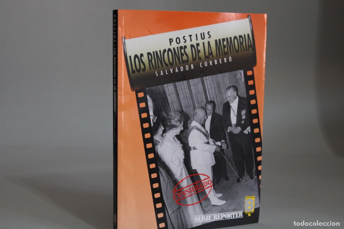 Libros de segunda mano: POSTIUS LOS RINCONES DE LA MEMORIA / SALVADOR CORBERO - Foto 1