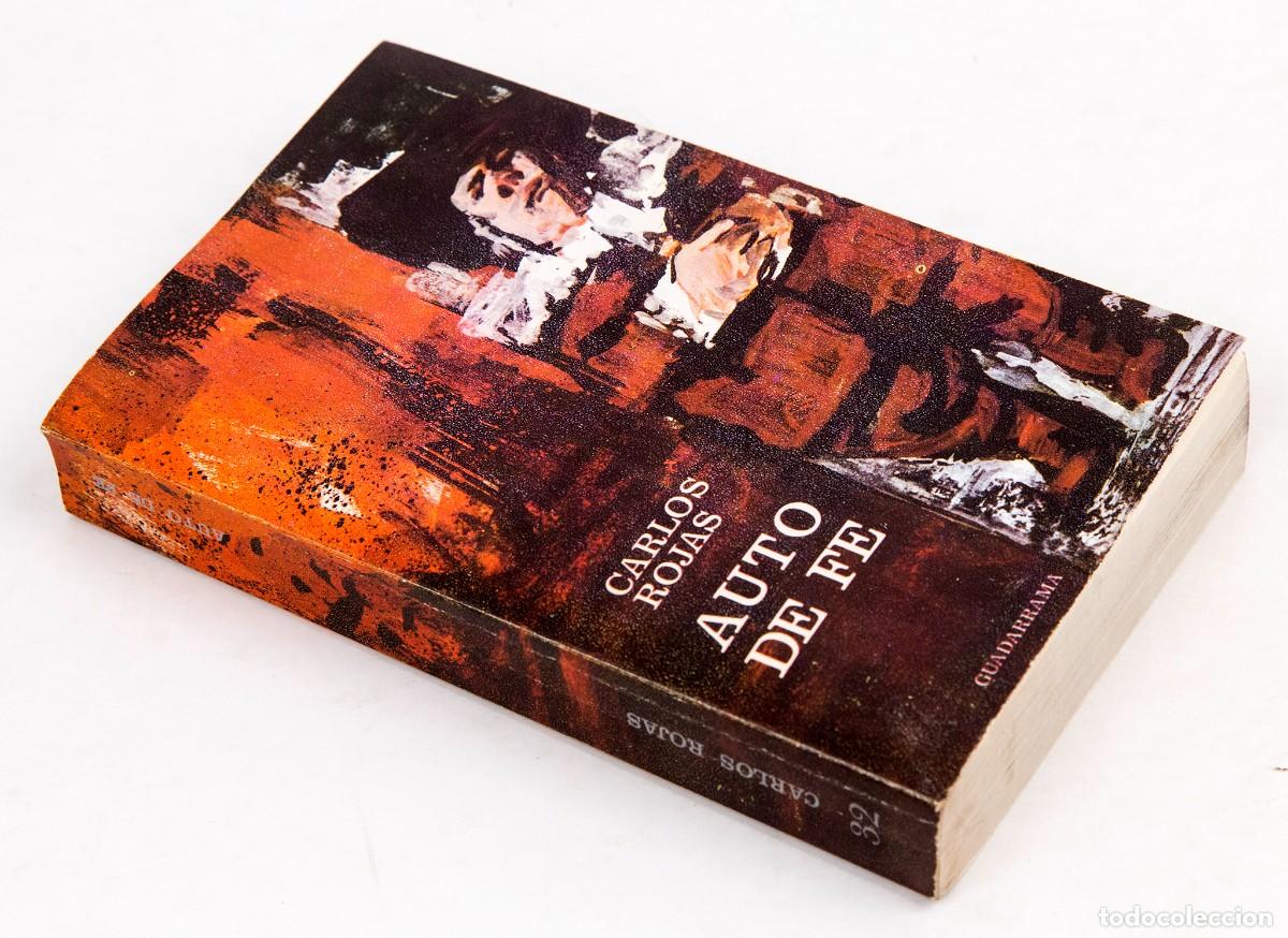 Libros de segunda mano: CARLOS ROJAS - AUTO DE FE - DEDICATORIA AUT&Oacute;GRAFA DEL AUTOR - 1&ordf; E. - Foto 3