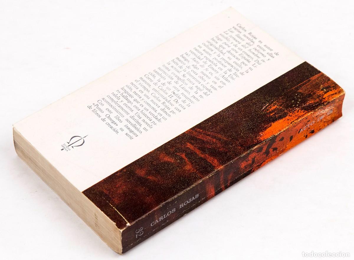 Libros de segunda mano: CARLOS ROJAS - AUTO DE FE - DEDICATORIA AUT&Oacute;GRAFA DEL AUTOR - 1&ordf; E. - Foto 5