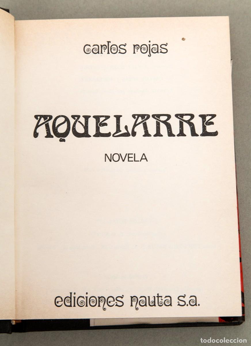 Libros de segunda mano: CARLOS ROJAS - AQUELARRE - DEDICATORIA AUT&Oacute;GRAFA DEL AUTOR - 1&ordf; E. - Foto 4