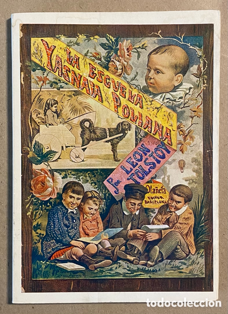 Gebrauchte Bücher: LA ESCUELA YASNAIA POLIANA. LEON TOLSTOI. BIBLIOTECA CALAMVS SCRIPTORIVS 1978.