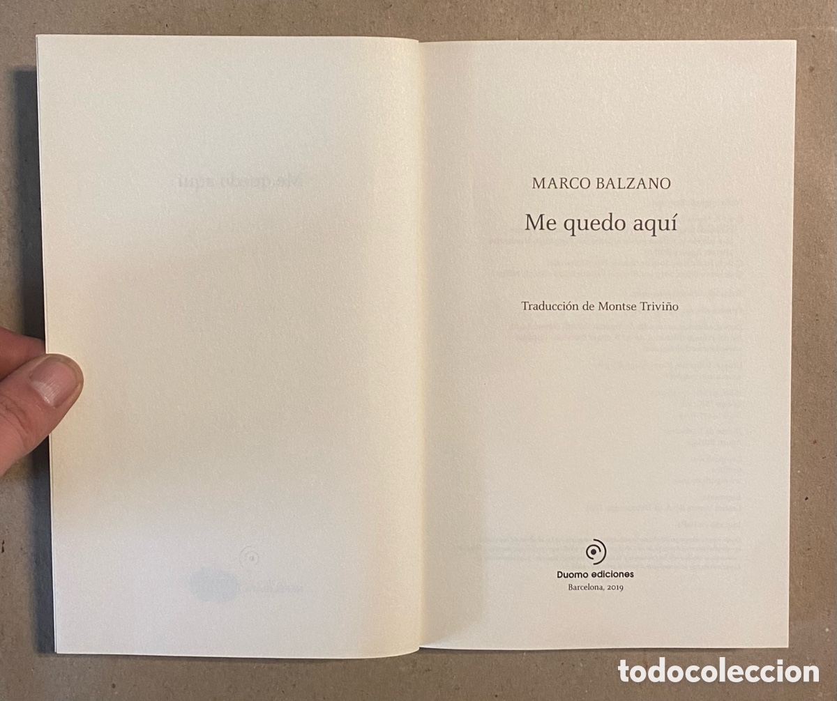 Libros de segunda mano: ME QUEDO AQU&Iacute;. MARCO BALZANO. DUOMO EDICIONES 2019. - Foto 2