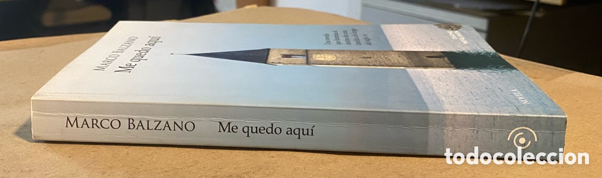 Libros de segunda mano: ME QUEDO AQU&Iacute;. MARCO BALZANO. DUOMO EDICIONES 2019. - Foto 4