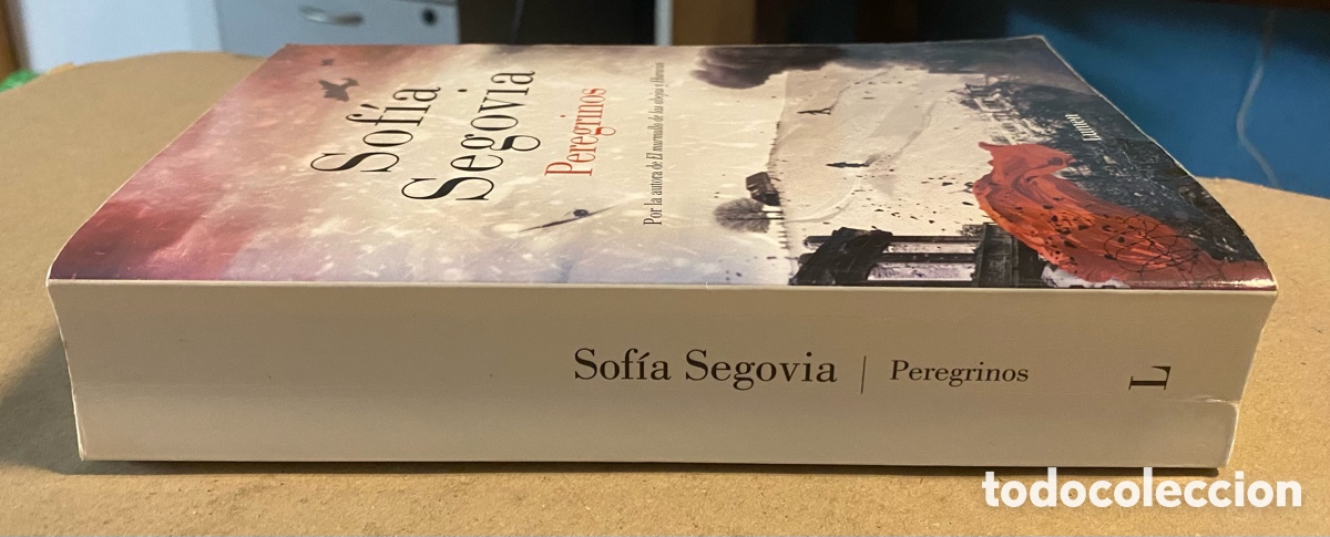 Libros de segunda mano: PEREGRINOS. SOF&Iacute;A SEGOVIA. LUMEN 2018 (1&ordf; EDICI&Oacute;N). - Foto 7