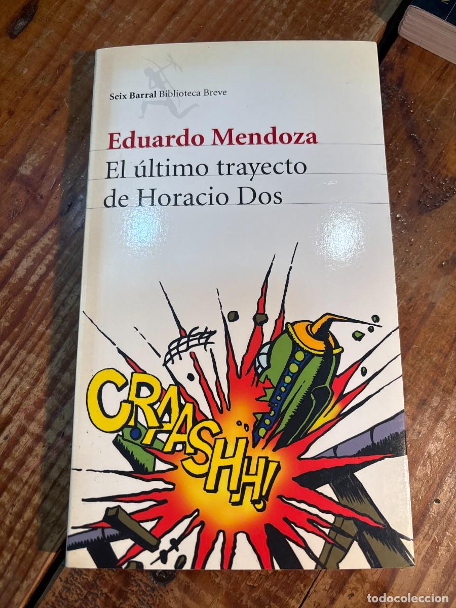 Libros de segunda mano: El &uacute;ltimo trayecto de Horacio Dos (Spanish Edition) - Foto 1