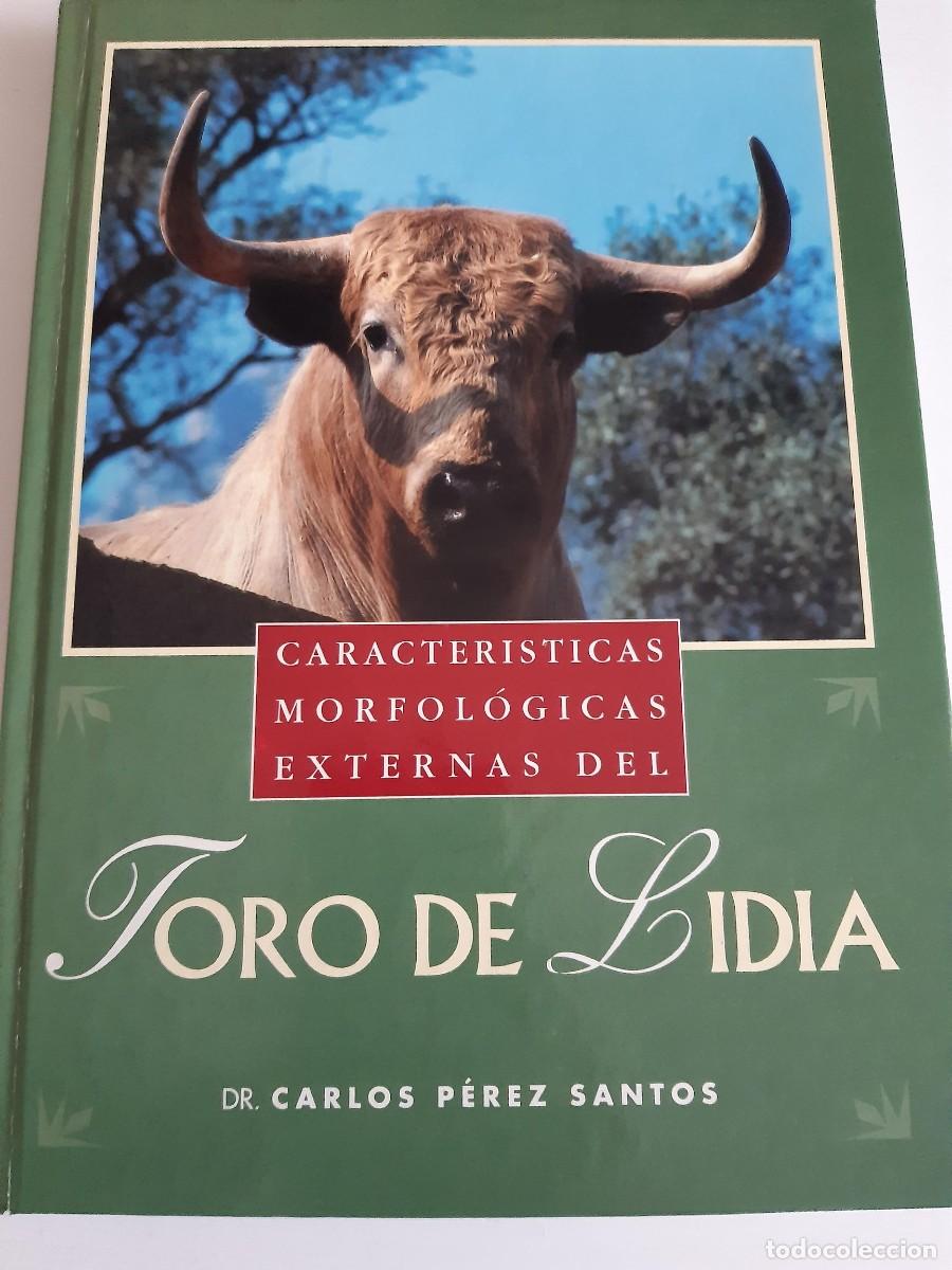 Libri di seconda mano: Toro de lidia Carlos Perez Santos