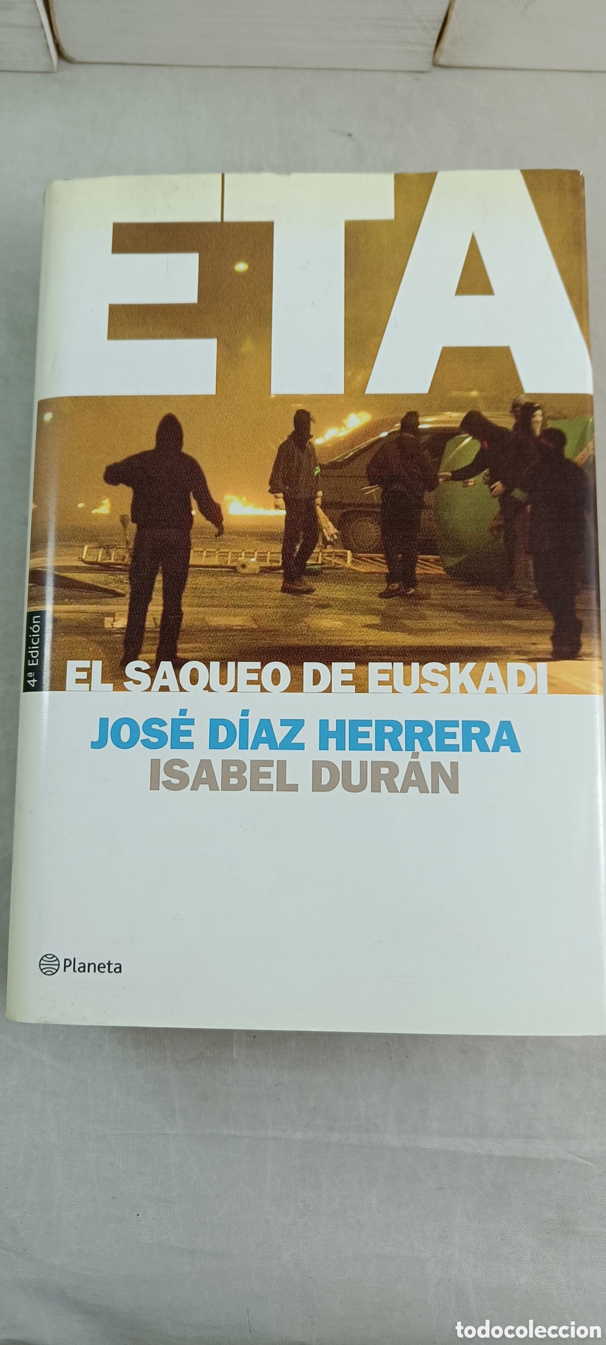 Libros de segunda mano: ETA. EL SAQUEO DE EUSKADI. JOS&Eacute; D&Iacute;AZ HERRERA. ISABEL DUR&Aacute;N. - Foto 1