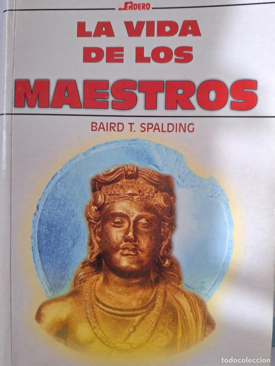 Libros de segunda mano: la vida de los maestros Baird T Spalding - Foto 1