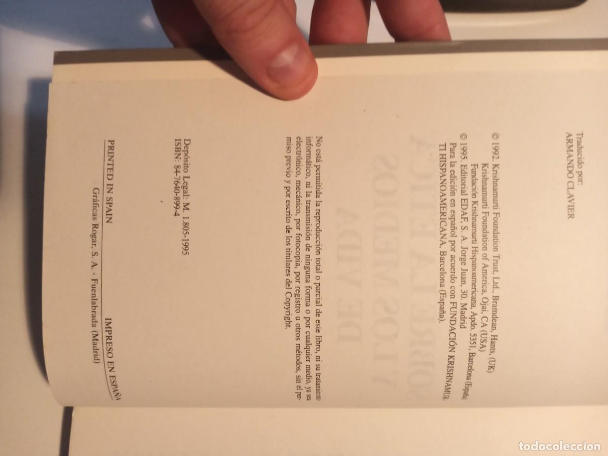 Libros de segunda mano: SOBRE LA &Eacute;TICA Y LOS MEDIOS DE VIDA - KRISHNAMURTI - EDAF 1995 - Foto 4