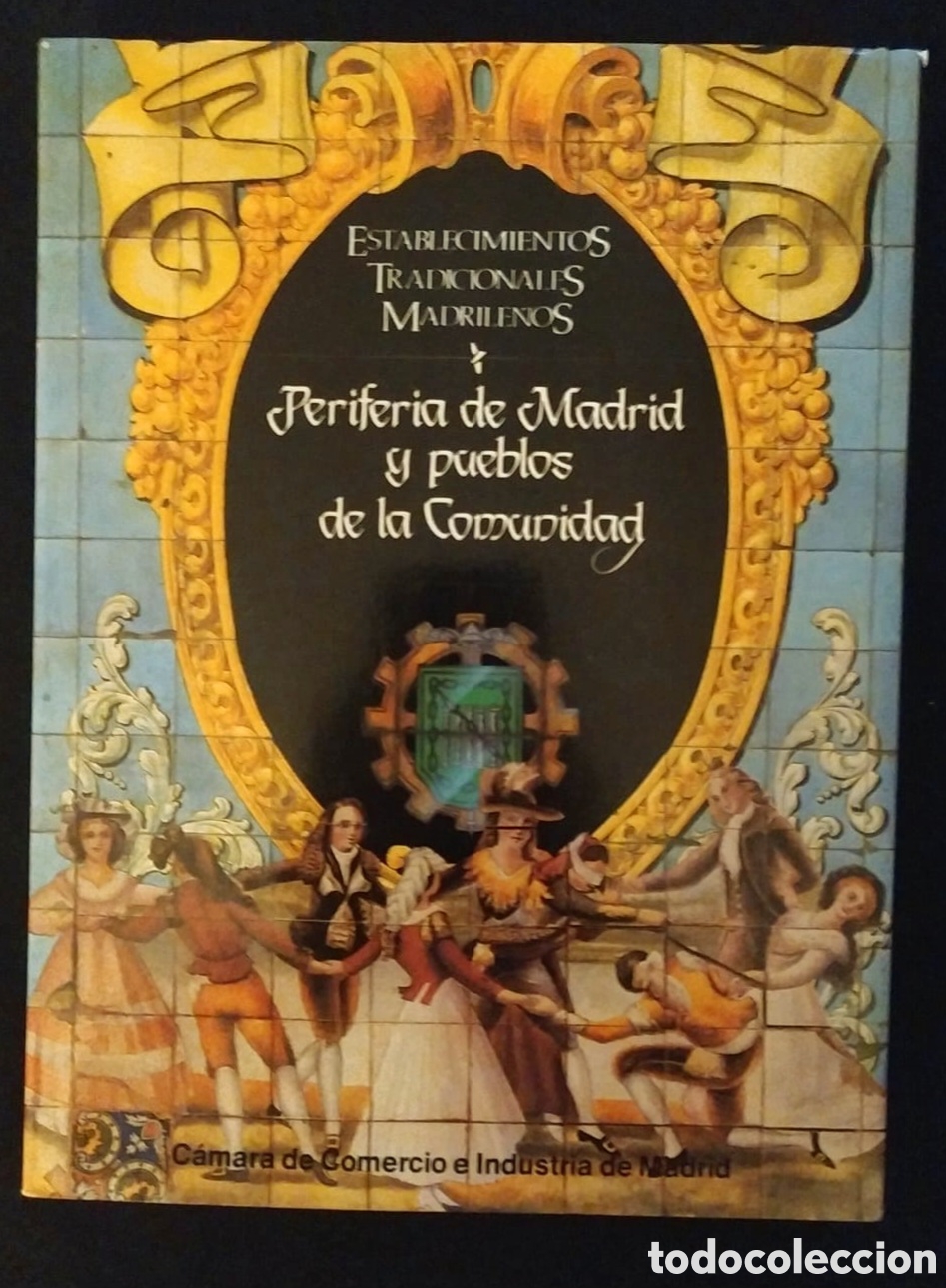 Libros de segunda mano: Establecimientos tradicionales madrile&ntilde;osCuaderno VIII: Periferia de Madrid y Pueblos de la Comunida