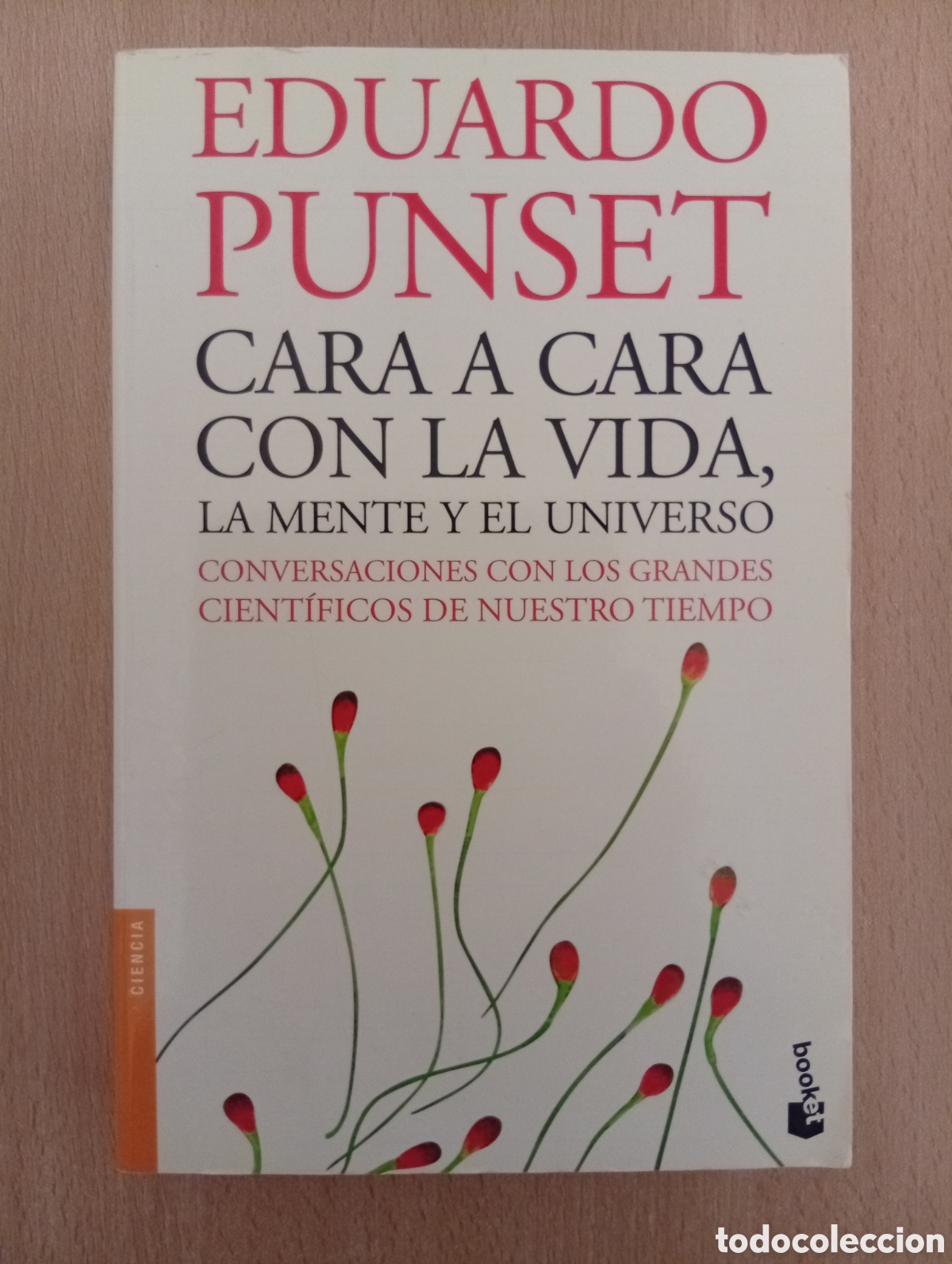 Libros de segunda mano: CARA A CARA CON LA VIDA, LA MENTE Y EL UNIVERSO. Eduardo Punset - Foto 1