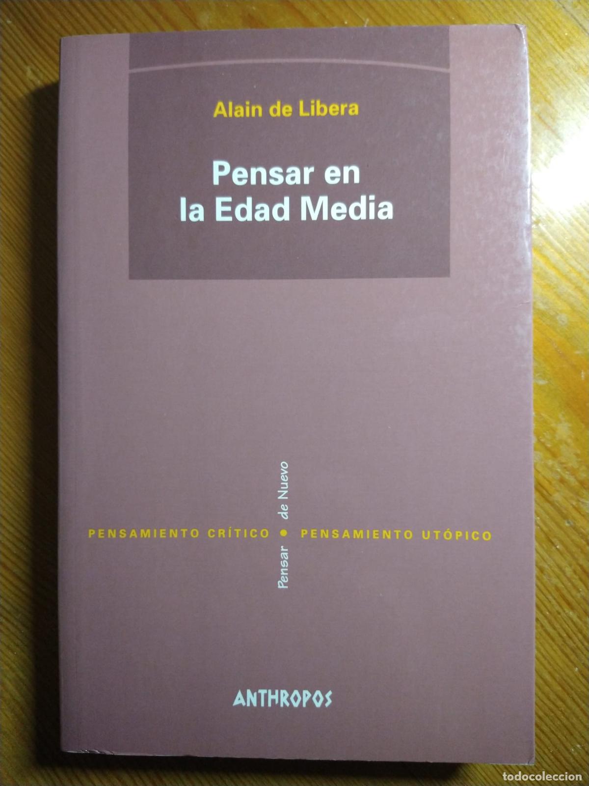 Libros de segunda mano: Pensar en la Edad Media - Alain de Libera - Foto 1
