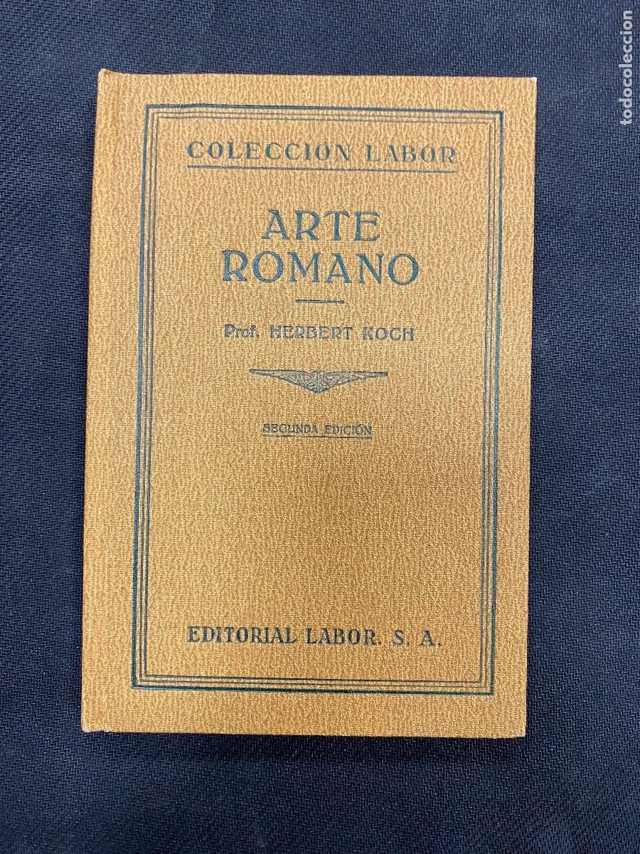 Libros de segunda mano: Arte Romano. Herbert Koch. Editorial Labor, colecci&oacute;n Labor, - Foto 1