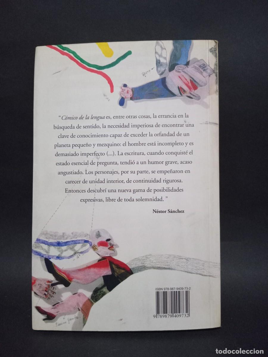 Libros de segunda mano: N&Eacute;STOR S&Aacute;NCHEZ - C&Oacute;MICO DE LA LENGUA - PRIMERA EDICI&Oacute;N - 2007 - Foto 4