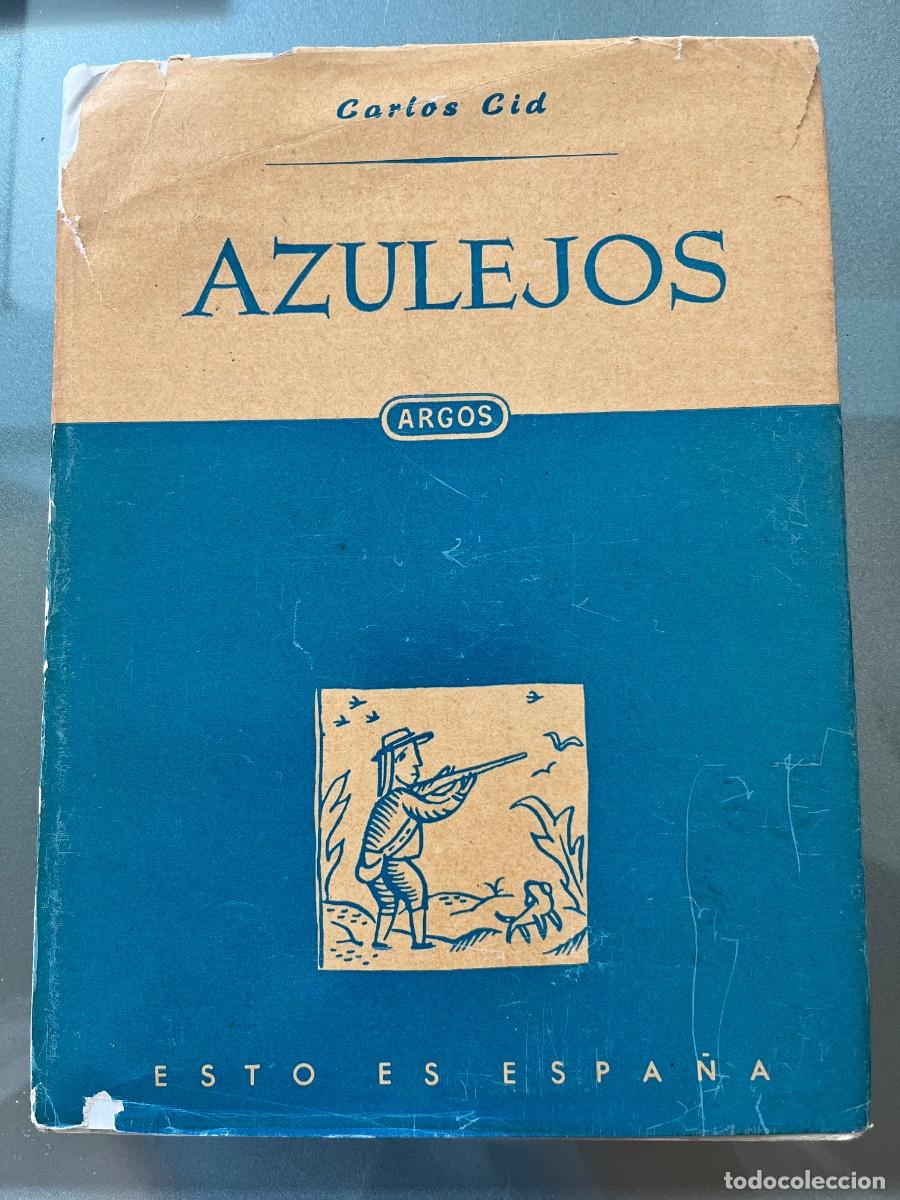 Libros de segunda mano: LIBRO AZULEJOS CARLOS CID - Foto 1