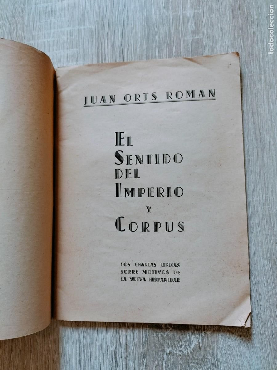 Libros de segunda mano: El sentido del Imperio y Corpus - Juan Orts Rom&aacute;n - Foto 3