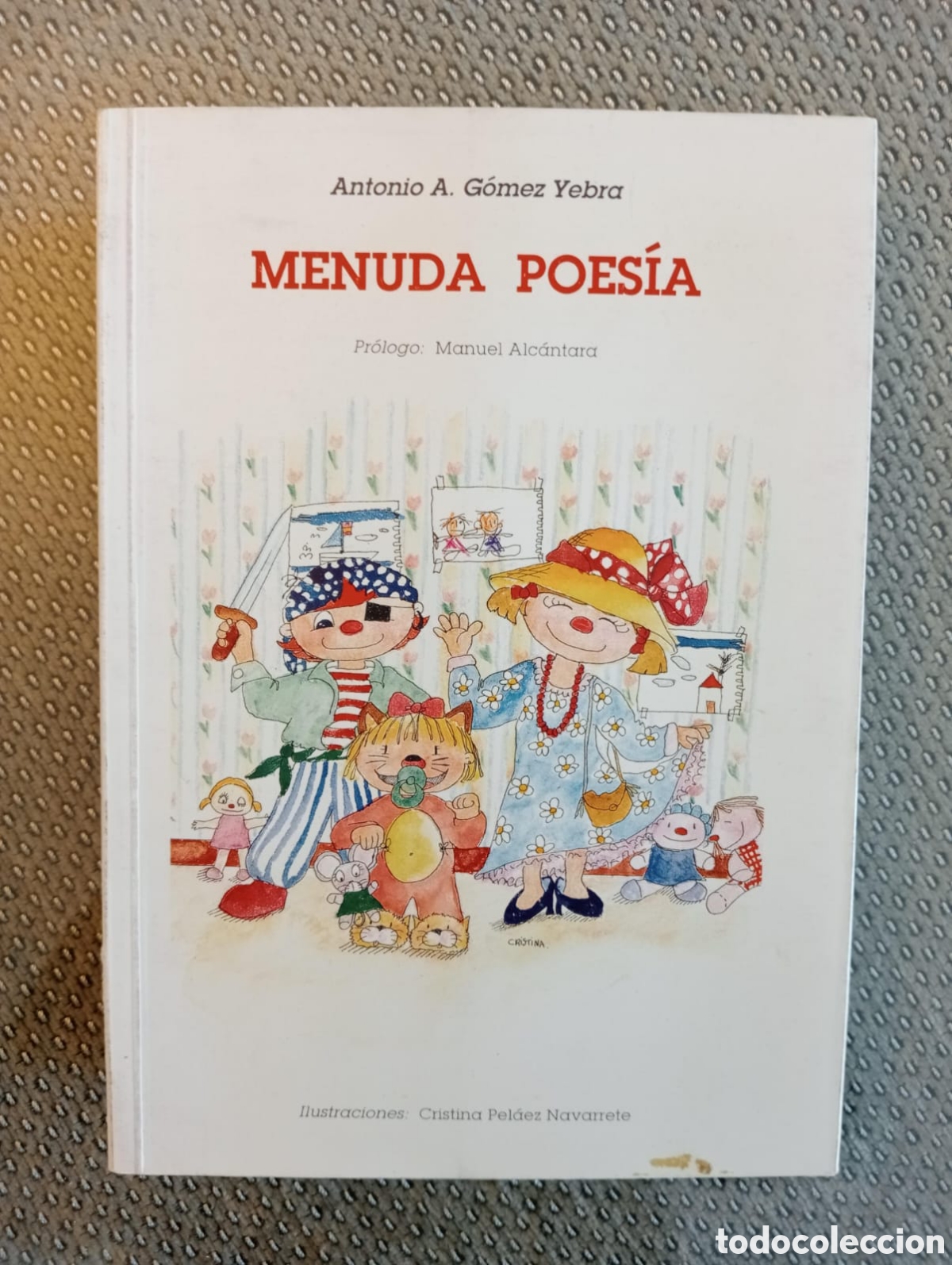 Libros de segunda mano: MENUDA POES&Iacute;A / ANTONIO A G&Oacute;MEZ YEBRA. Banda - Foto 1