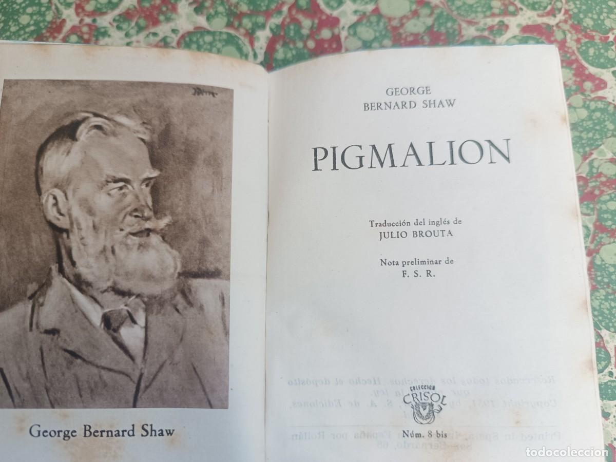 Libros de segunda mano: Crisol n&ordm; 8 bis. Pigmalion de George Bernard shaw. - Foto 1
