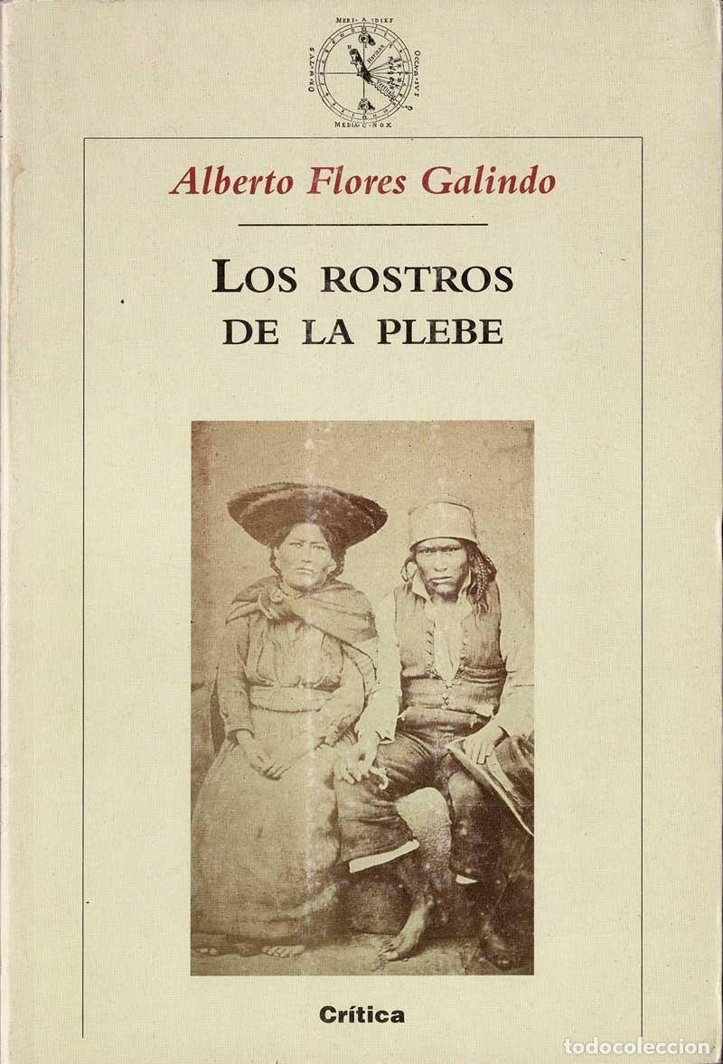 Libros de segunda mano: Los rostros de la plebe - Alberto Flores Galindo - Foto 1