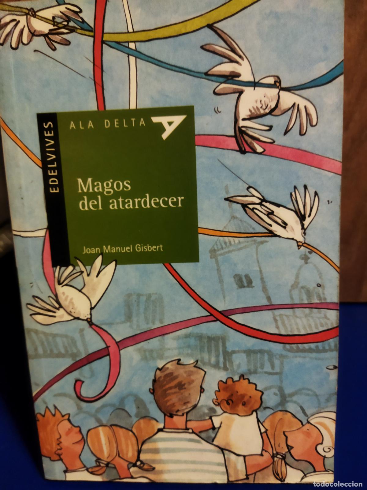 Libros de segunda mano: Magos del atardecer Joan Manuel Gisbert - Foto 1