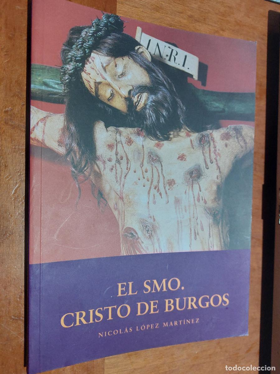Gebrauchte B&uuml;cher: EL SMO. CRISTO DE BURGOS. NICOL&Aacute;S L&Oacute;PEZ MARTINEZ. R&Uacute;STICA. BUEN ESTADO