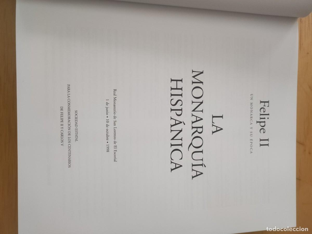 Libros de segunda mano: Felipe II. Un monarca y su &eacute;poca. La Monarqu&iacute;a Hisp&aacute;nica - Foto 3