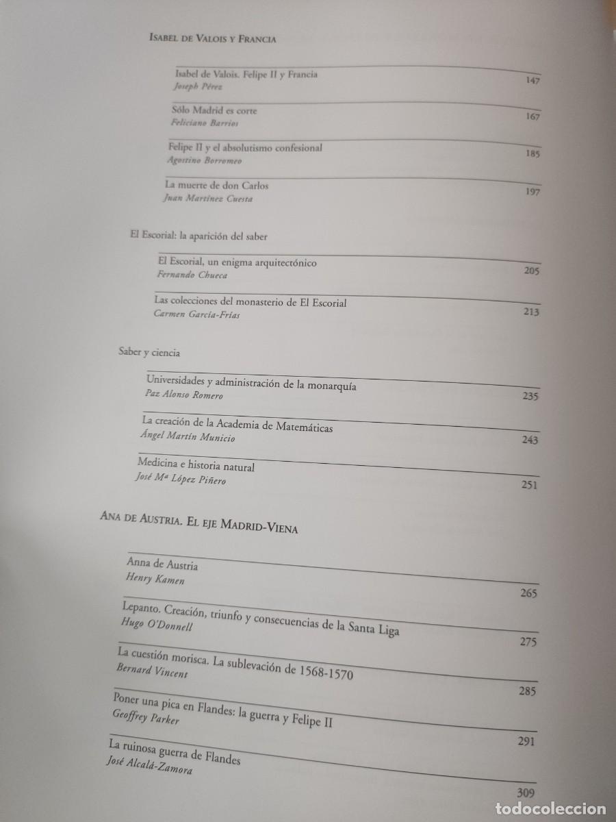 Libros de segunda mano: Felipe II. Un monarca y su &eacute;poca. La Monarqu&iacute;a Hisp&aacute;nica - Foto 5