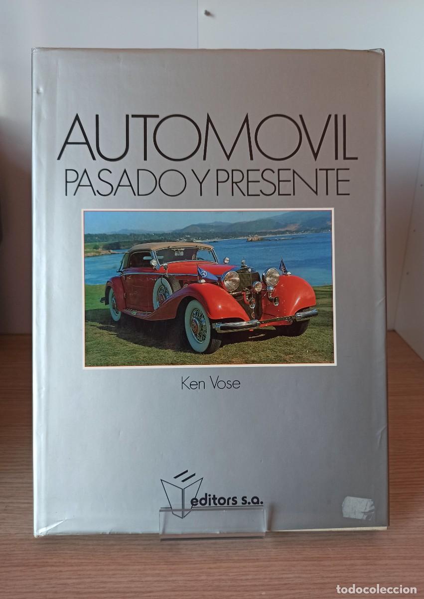 Libros de segunda mano: &rdquo;Automovil: Pasado y presente&rdquo; de Ken Vose (Ed. Editors S.A) a&ntilde;o 1990 - Foto 1