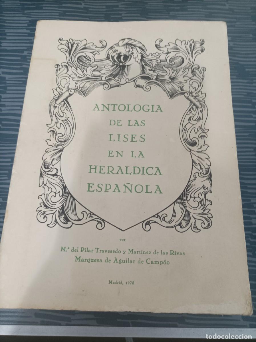 Gebrauchte B&uuml;cher: ANTOLOG&Iacute;A DE LAS LISES EN LA HERALDICA ESPA&Ntilde;OLA,M.DEL PILAR TRAVESEDO,1975,339 PAG.