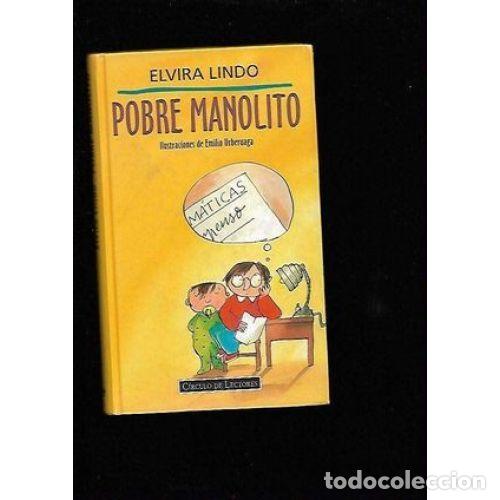 Gebrauchte B&uuml;cher: POBRE MANOLITO - ELVIRA LINDO - Sin Especificar
