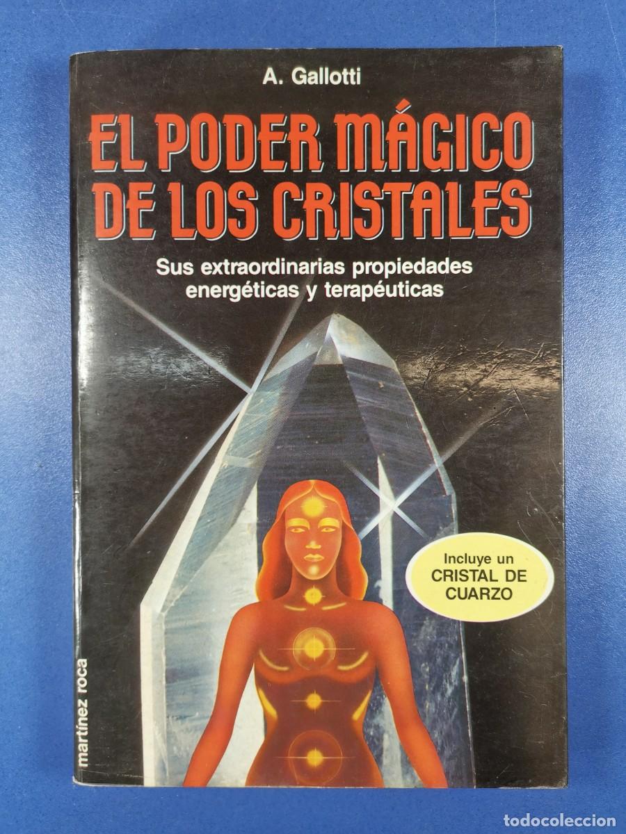 Libros de segunda mano: EL PODER M&Aacute;GICO DE LOS CRISTALES, A. GALLOTTI, ED. NUEVA ERA - Foto 2