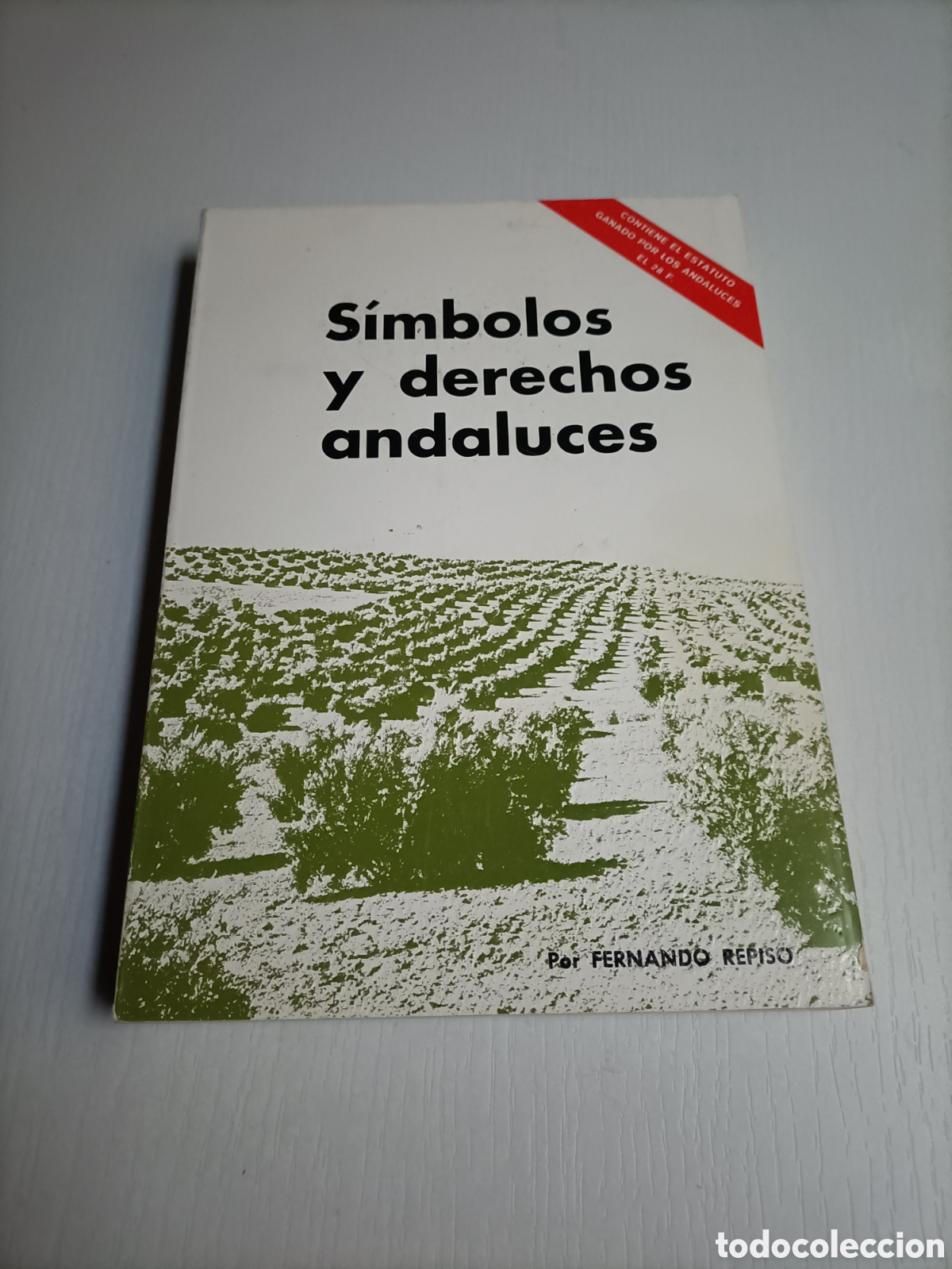 Libros de segunda mano: S&iacute;mbolos y derechos andaluces.. Fernando Repiso - Foto 2