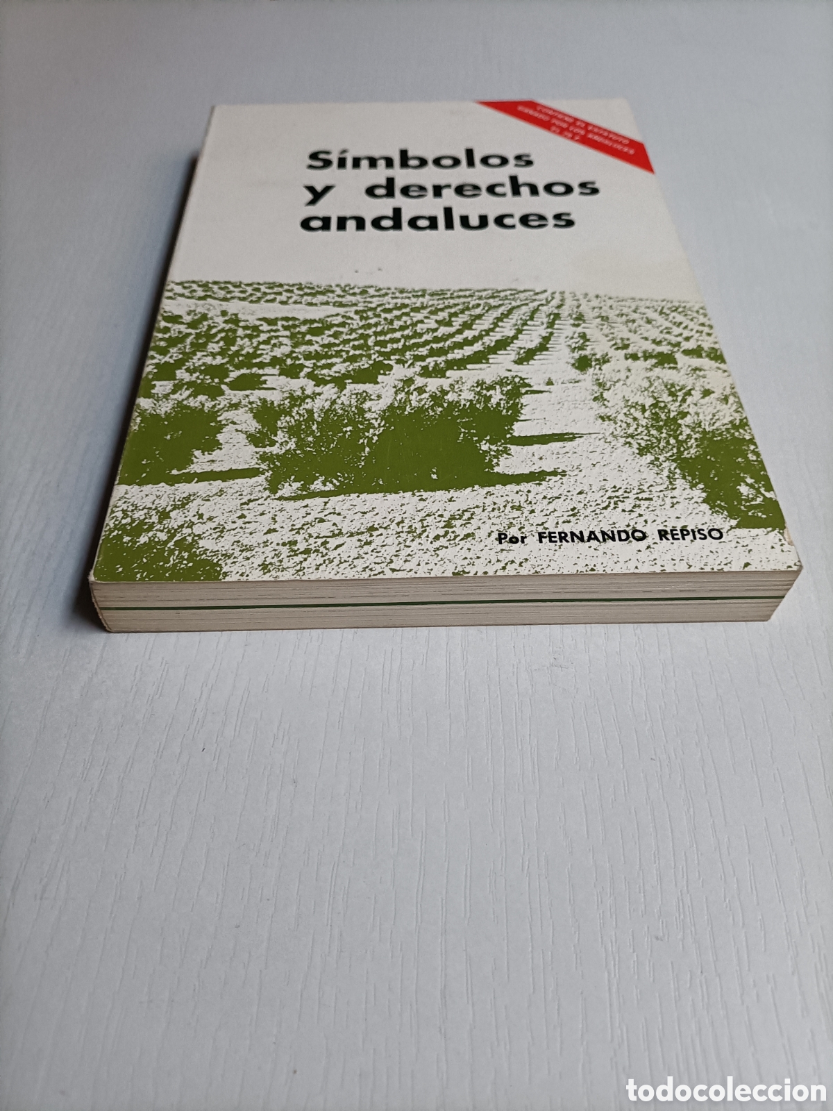 Libros de segunda mano: S&iacute;mbolos y derechos andaluces.. Fernando Repiso - Foto 3