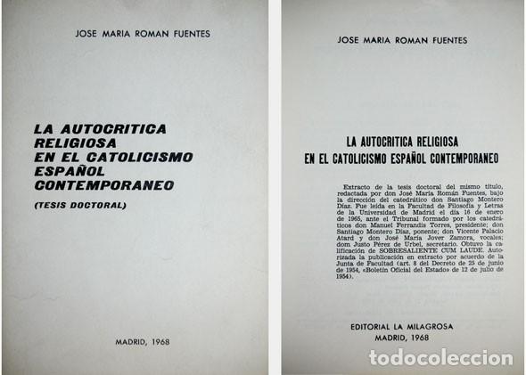 Gebrauchte B&uuml;cher: ROMAN, Jos&eacute; M&ordf;. La autocr&iacute;tica religiosa en el catolicismo espa&ntilde;ol contempor&aacute;neo. Madrid, 1968.