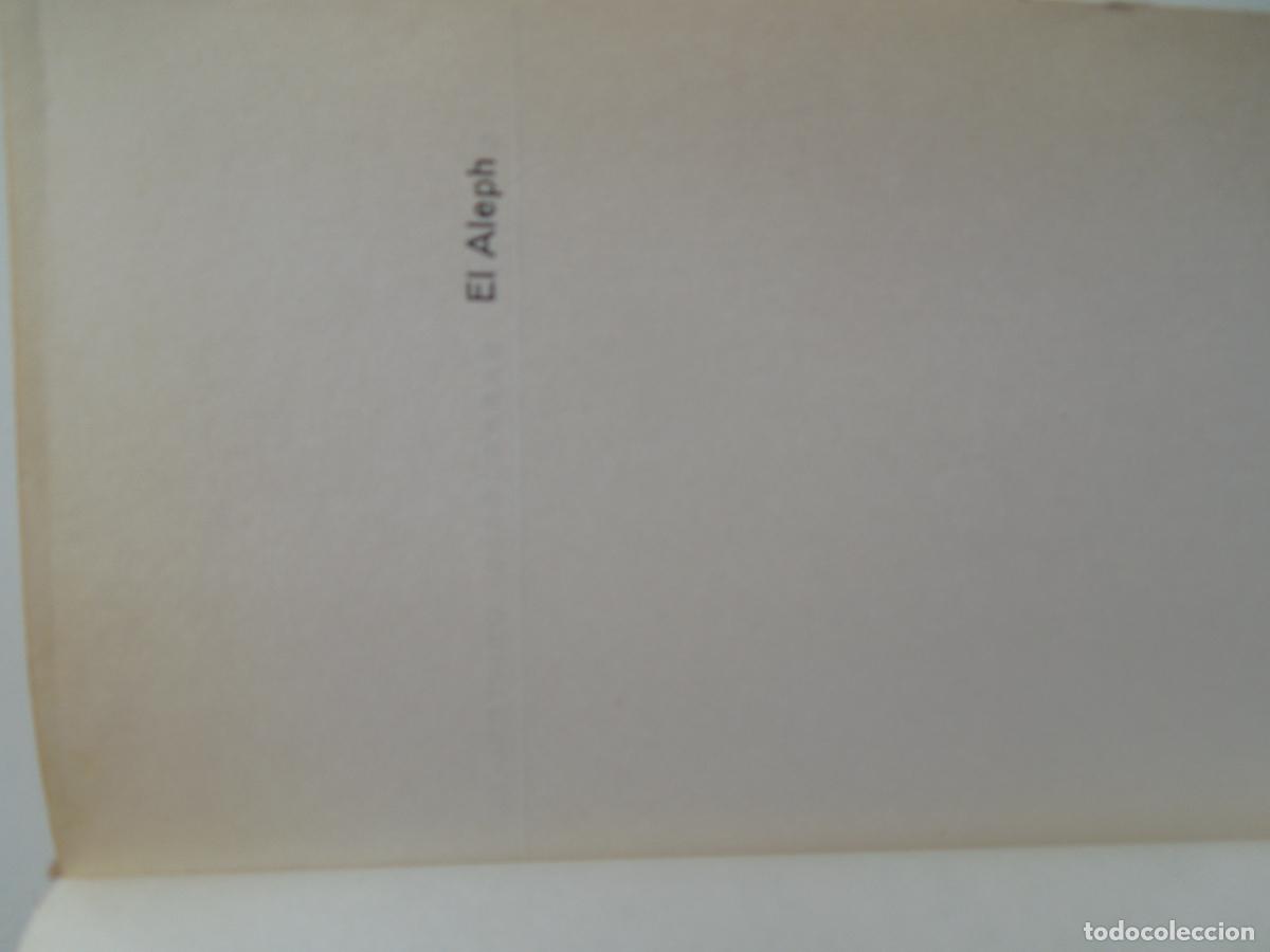Libros de segunda mano: EL ALEPH -JOSE LUIS BORGES - EMECE EDITORES 1959 - Foto 3