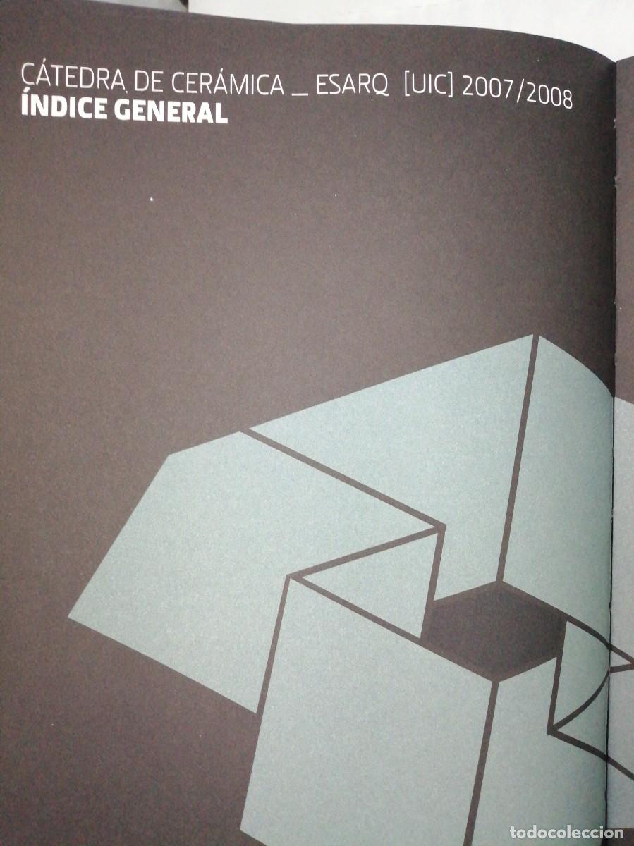 Libros de segunda mano: Materiales Cer&aacute;micos IV, ESARQ (UIC) 2007/2008 - Foto 4