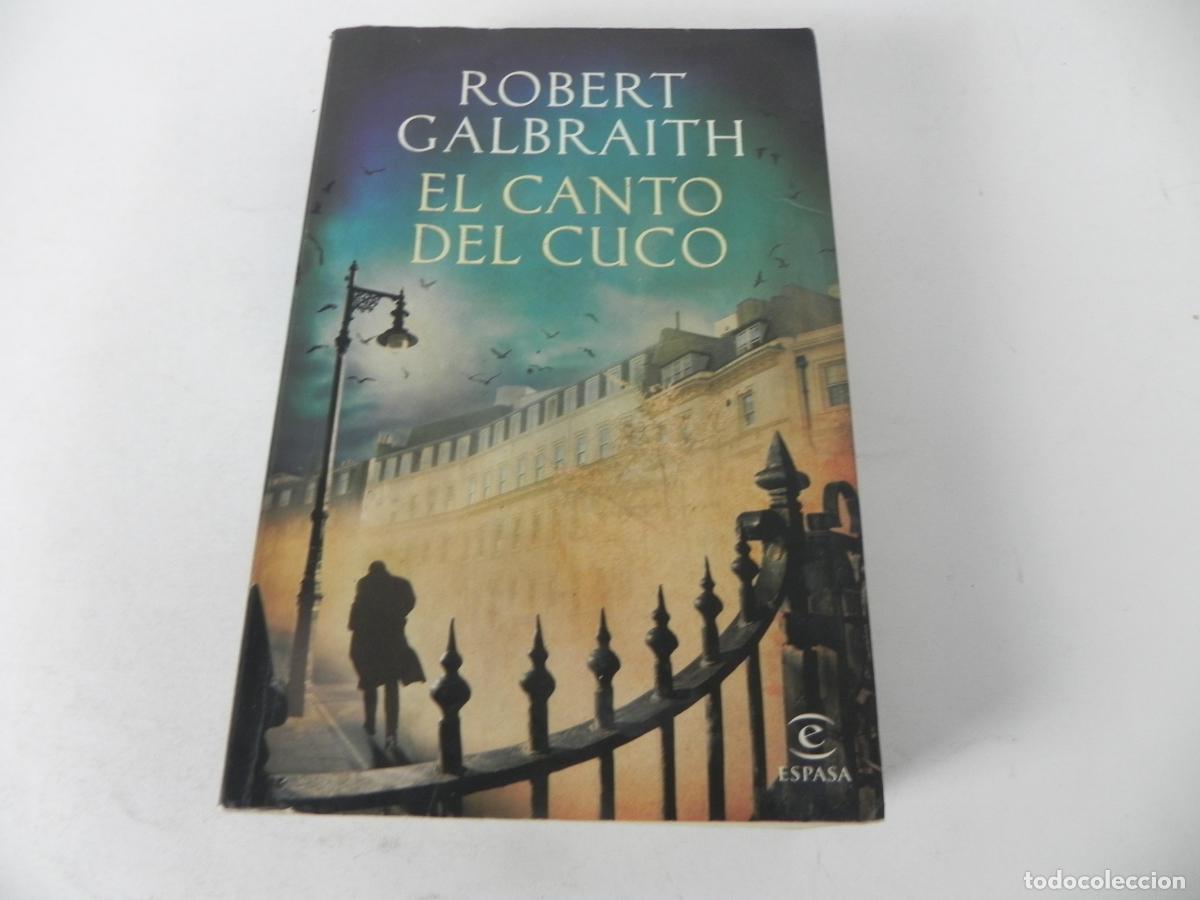 Libros de segunda mano: EL CANTO DEL CUCO (ROBERT GALBRAITH) ESPASA-2013 - Foto 2