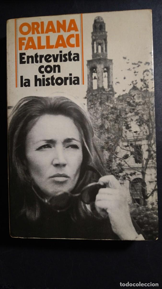 Libros de segunda mano: ENTREVISTA CON LA HISTORIA - ORIANA FALLACI - Foto 1